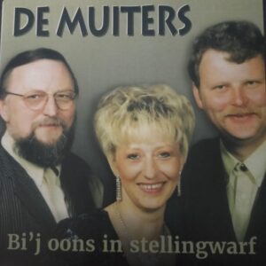 De Muiters - Bi'j oons in stellingwarf As die stemme ropt