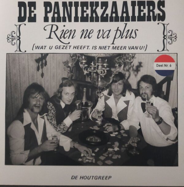 De Paniekzaaiers - Rien ne va plus De houtgreep