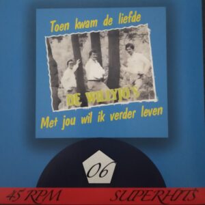 De Willyjo's - Toen kwam de liefde Met jou wil ik verder leven