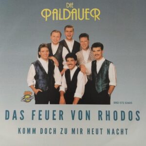 Die Paldauer - Das Feuer von Rhodos Komm doch zu mir heut nacht