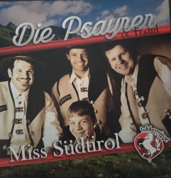 Die Psayrer & Franzl - Miss Südtirol Psayrer Sound