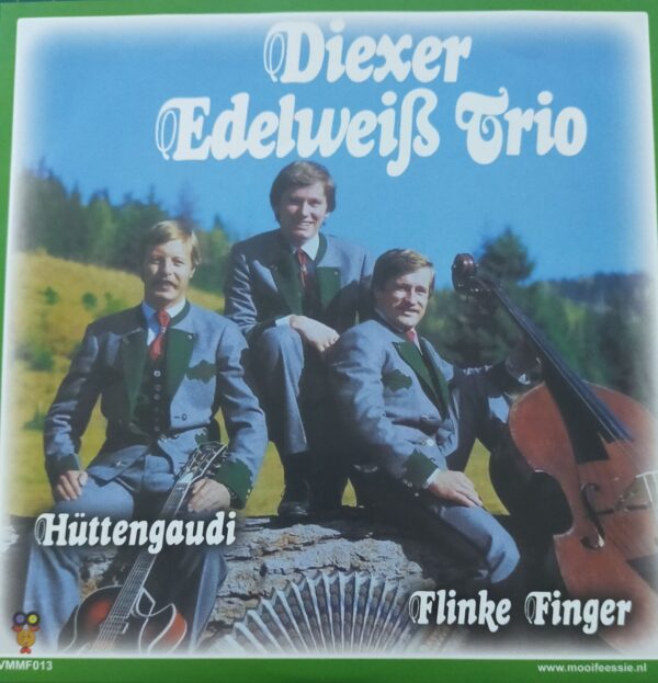 Diexer Edelweiß Trio - Hüttengaudi Flinke finger