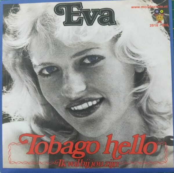 Eva - Tobago hello Ik wil bij jou zijn