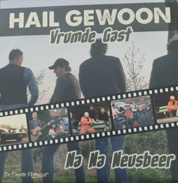 Hail gewoon - Vrumde gast Na na neusbeer