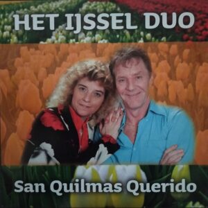 Het ijssel duo - San Quilmas Querido Drommelse jongen