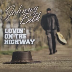 Johnny Bolk - Lovin' on the highway b1 Island in the stream b2 Where corn don't grow