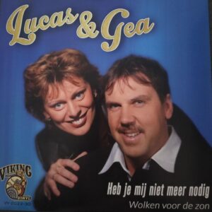 Lucas & Gea - Heb je mij niet meer nodig Wolken voor de zon