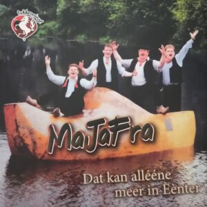 Majafra - Dat kan allééne meer in Eénter Vrooger