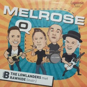 Melrose - O The Lowlanders - Rawhide (instr)