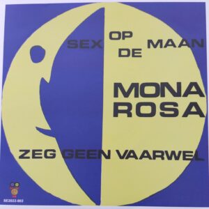 Mona Rosa - Seks op de maan Zeg geen vaarwel