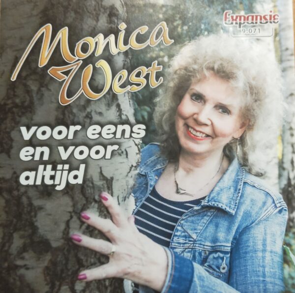 Monica West - Voor eens en voor altijd 't Is over, heel simpel gezegd