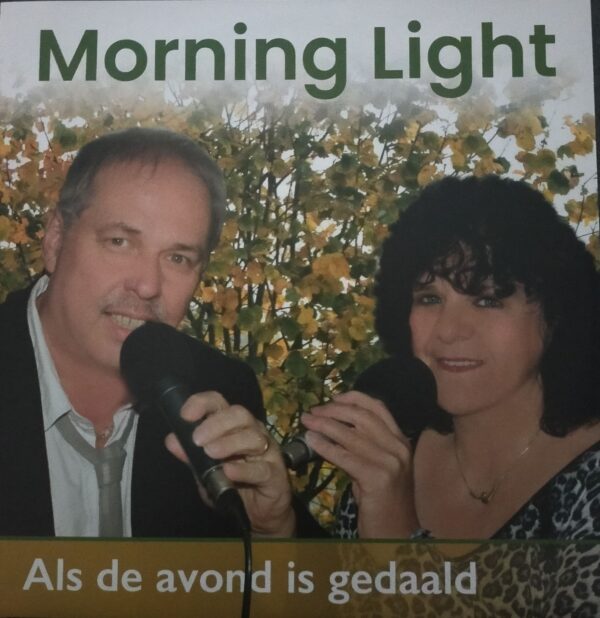 Morning Light - Als de avond is gedaald Twee november