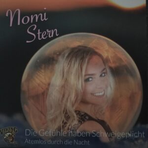 Nomi Stern - Die gefühle haben schweigeplicht Atemlos durch die nacht