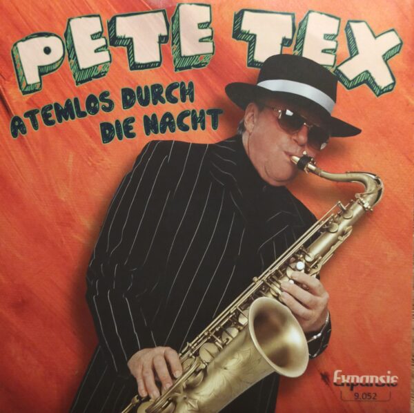 Pete Tex - Atemlos durch die nacht Du hast mich tausend mal belogen