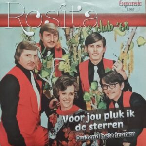 Rosita & Club '68 - Voor jou pluk ik de sterren Duizend hete tranen