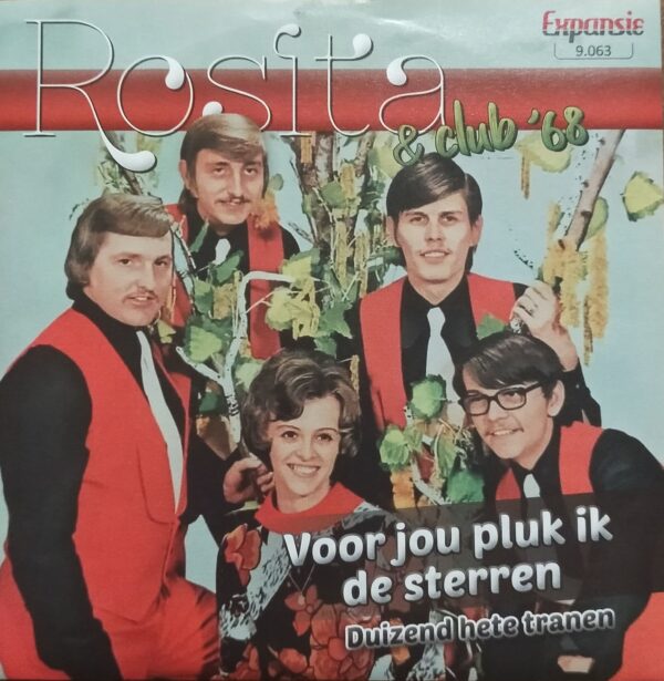 Rosita & Club '68 - Voor jou pluk ik de sterren Duizend hete tranen