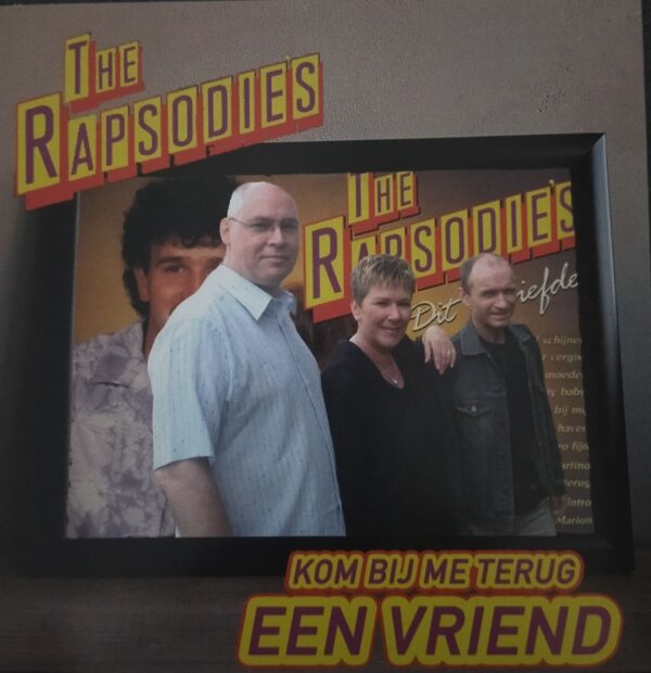 The Rapsodies - Een vriend Kom bij me terug