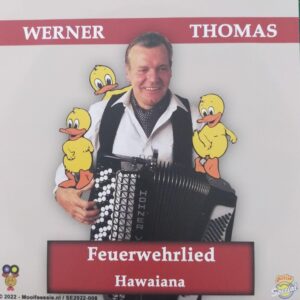 Werner Thomas - Feuerwehrlied Hawaiana