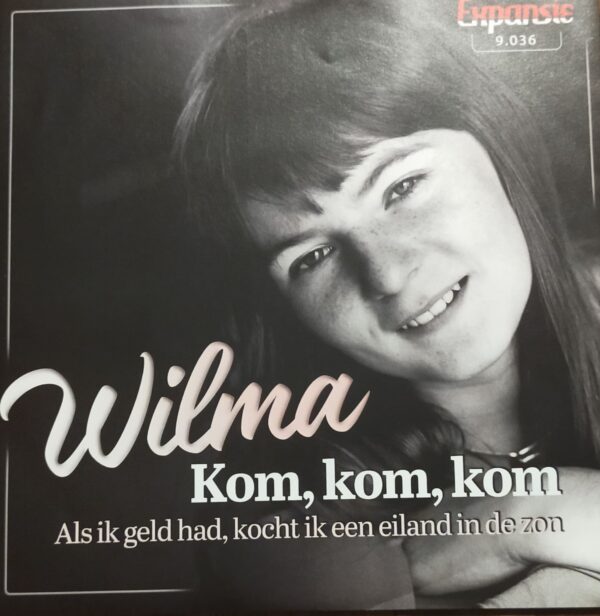 Wilma - Kom, kom, kom Als ik geld had, kocht ik een eiland in de zon