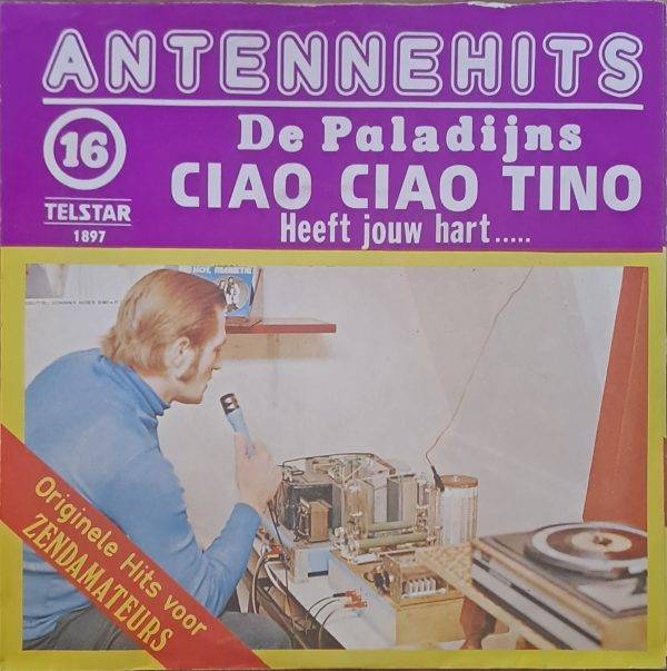 De Paladijns - Ciao ciao Tino Heeft jouw hart ….A