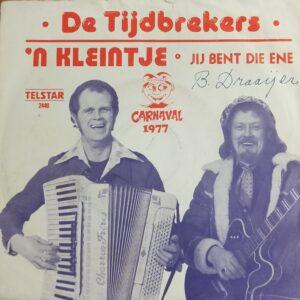 De tijdbrekers - 'N kleintje Jij bent die ene