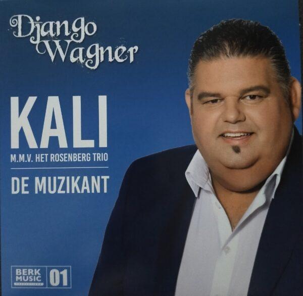 Django Wagner - Kali De muzikant