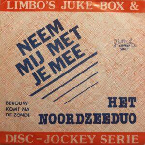 Het Noordzeeduo - Neem mij met je mee Berouw komt na de zonde