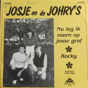 Josje en de Johry's - Nu leg ik rozen op jouw graf Rocky