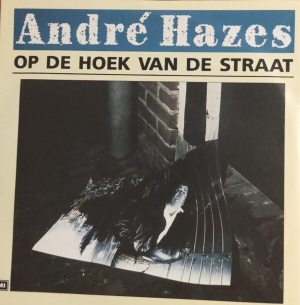 André Hazes - Op de hoek van de straat I've been loving you too long