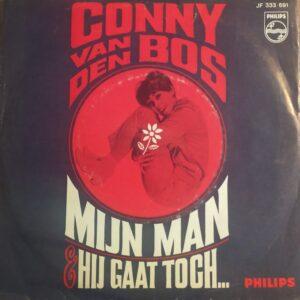 Conny van den Bos - Mijn man Hij gaat toch