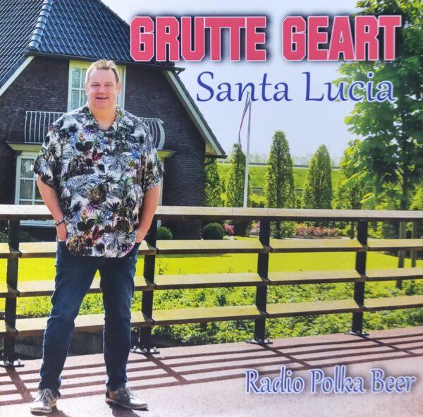 Grutte Geart - Santa Lucia Radio Polka Beer