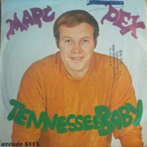 Marc Dex - Tennessee baby Tranen van liefde