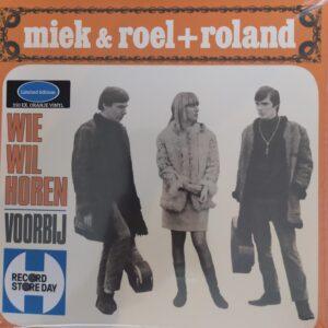 Miek & Roel + Roland - Wie wil horen Voorbij