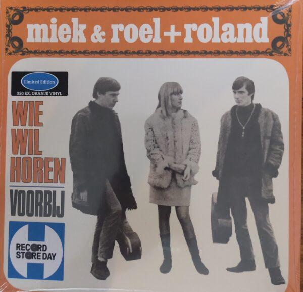 Miek & Roel + Roland - Wie wil horen Voorbij