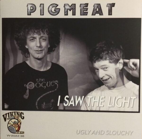 Pigmeat - I saw the light Ugly and slouchy