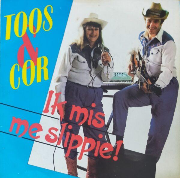 Toos & Cor - Ik mis me slippie Nu wil je graag naar huis