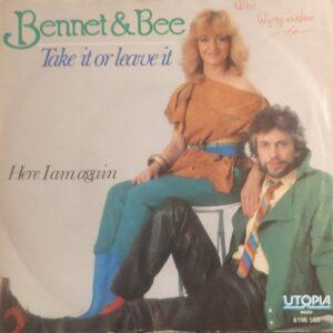 Bennet & Bee - Take it or leave it Her I am again