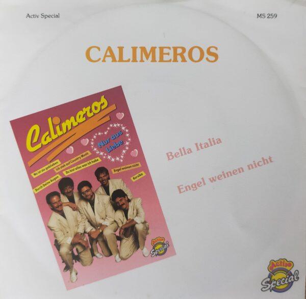 Calimeros - Bella Italia Engel weinen nicht