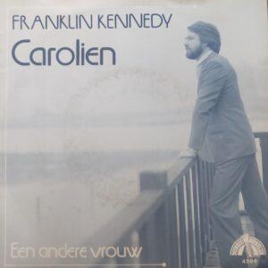 Franklin Kennedy - Carolien Een andere vrouw