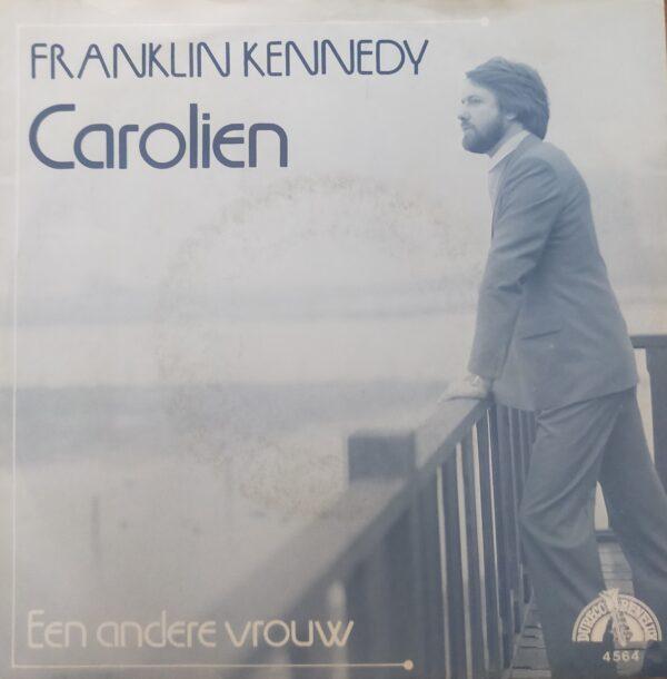 Franklin Kennedy - Carolien Een andere vrouw