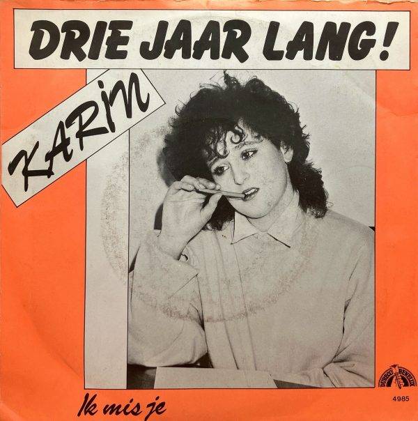 Karin - Drie jaar lang a