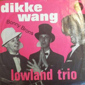 Lowland Trio - Dikke wang Bonny Brons