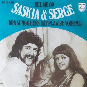 Saskia & Serge - Bel me op Draai nog eens dat plaatje voor mij