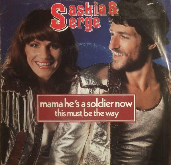 Saskia & Serge - Mama he's a soldier now This must be the way