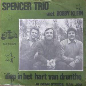 Spencer Trio met Bobby Klein - Diep in het hart van Drenthe Ik denk steeds aan jou