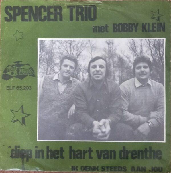 Spencer Trio met Bobby Klein - Diep in het hart van Drenthe Ik denk steeds aan jou