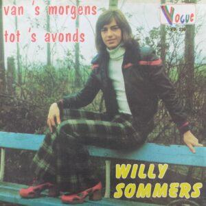 Willy Sommers - Van 's morgens tot 's avonds nee meisje, nee