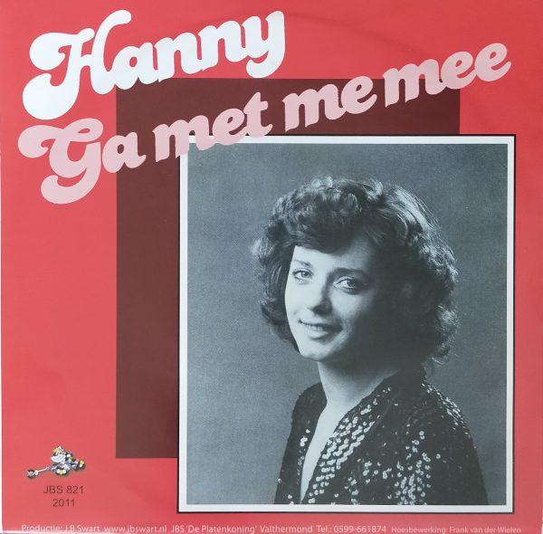 Hanny - Ga met me mee Els Canters - Bijt maar door de zure appel