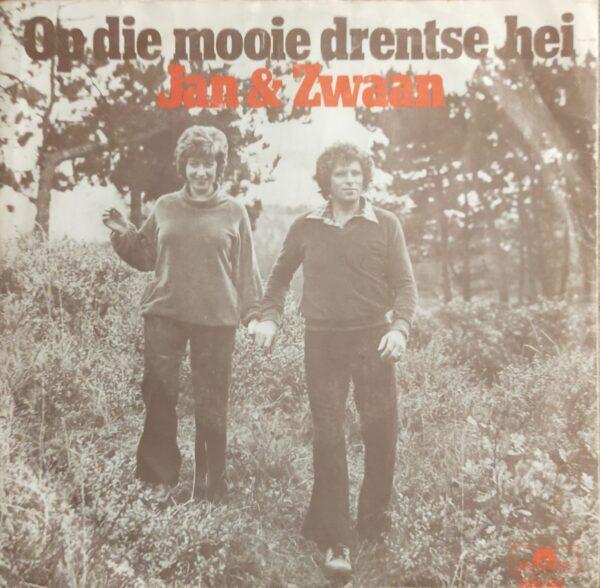 Jan & Zwaan - Op dei mooie drentse hei Ik zoek een meisje