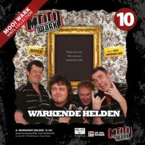 Mooi Wark - Warkende helden Gien mens wet waarum (Deel 10) A